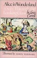 Alice's Adventures in Wonderland and Through the Looking-Glass
