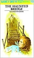 The Haunted Bridge (Nancy Drew Series #15)