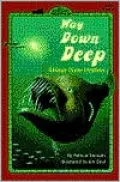 Way down Deep: Strange Ocean Creatures