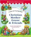 Christian Mother Goose and Friends