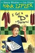 I Got a D in Salami: Hank Zipzer; the Mostly True Confessions of the World's Best Underachiever