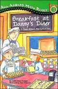 Breakfast at Danny's Diner (All Aboard Math Reader Series)
