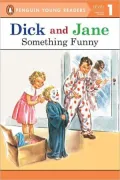 Something Funny (Read with Dick and Jane)