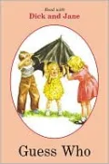 Guess Who (Read with Dick and Jane)