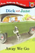 Away We Go (Read with Dick and Jane Series)