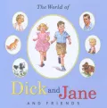 The World of Dick and Jane and Friends Edition: first
