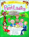 Smart About the First Ladies (Smart about History Series)