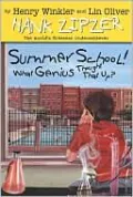 Summer School! What Genius Thought That Up? (Hank Zipzer Series #8)
