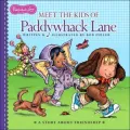 Meet the Kids of Paddywhack Lane