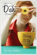 Stirring It Up (Dish Series #1)