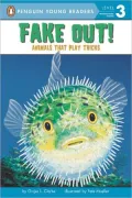 Fake out!: Animals That Play Tricks (All Aboard Science Reader: Station Stop 2)