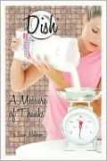 Measure of Thanks (Dish Series #10), Vol. 10