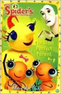 Most Perfect Parent: Miss Spiders Sunny Patch Friends