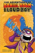 Adventures of Daniel Boom AKA Loud Boy: MAC Attack