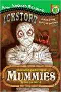 Unraveling the History of Mummies Around the World (All Aboard Reading)