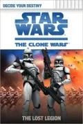 Star Wars Decide Your Destiny #2: The Lost Legion