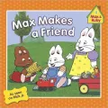 Max Makes a Friend