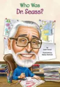 Book cover of Who Was Dr. Seuss?