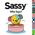 Sassy Baby Who Says?