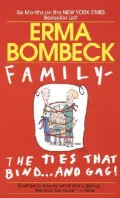 Family: The Ties That Bind.... and Gag