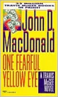 One Fearful Yellow Eye (Travis McGee Series #8)
