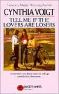 Tell Me If the Lovers Are Losers