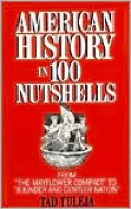American History In 100 Nutshells