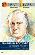 Franklin D. Roosevelt: The People's President