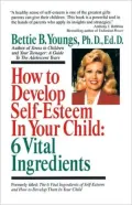 How to Develop Self-Esteem in Your Child: 6 Vital Ingredients
