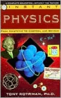 Instant Physics: From Aristotle to Einstein, and Beyond