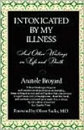 Intoxicated by My Illness