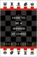 How to Be a Winner at Chess