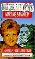 Murder, She Wrote: Martinis and Mayhem