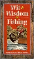 Wit and Wisdom of Fishing