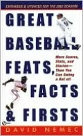 Great Baseball Feats, Facts, and Firsts