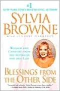 Blessings from the Other Side: Wisdom and Comfort from the Afterlife for This Life