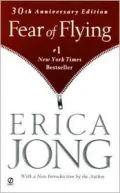 Fear of Flying; 30th Anniversary Edition