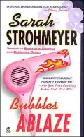 Bubbles Ablaze (Bubbles Yablonsky Series #3)