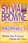 Prophecy: What the Future Holds for You