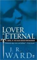 Lover Eternal (Black Dagger Brotherhood Series #2)