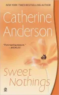 Sweet Nothings (Kendrick-Coulter-Harringan Series #3)