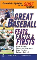 Great Baseball Feats, Facts and Firsts (2007 Edition)