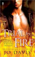 Trial by Fire (Firefighters of Station Five Series #1)