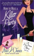 How to Host a Killer Party (Party Planning Mystery Series #1)