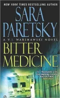 Bitter Medicine (V.I. Warshawski Series #4)
