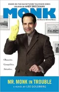 Mr. Monk in Trouble (Mr. Monk Series #9)