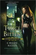 Twice Bitten (Chicagoland Vampires Series #3)