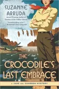 The Crocodile's Last Embrace (Jade del Cameron Series #6)