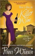 How to Dine on Killer Wine (Party Planning Mystery Series #5)