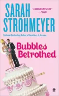 Bubbles Betrothed (Bubbles Yablonsky Series #5)